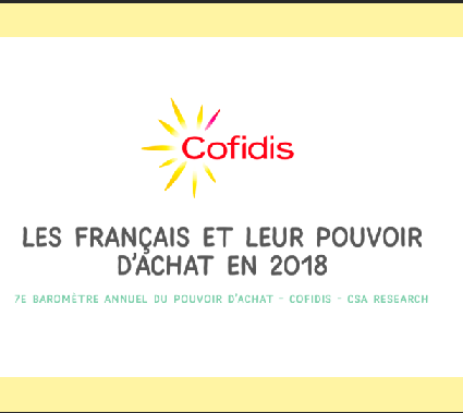 Baromètre annuel 2018 COFIDIS / CSA « Les Français et leur pouvoir d’achat »
